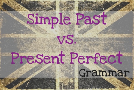 Simple Past vs. Present Perfect (Revision)