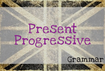 Present Progressive